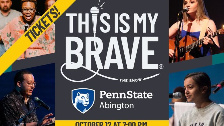 Advertisement for This Is My Brave-The Show at Penn State Abington